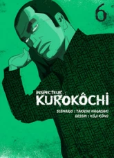 Inspecteur Kurokôchi, tome 6