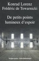 De petits points lumineux d'espoir