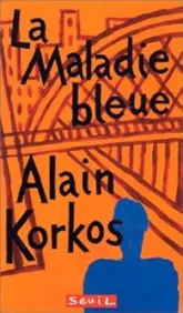 La maladie bleue