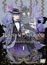 Twisted-Wonderland - La Maison Octavinelle, tome 1