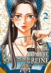 Dans l'ombre de la reine, tome 2