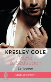 Mafia & Séduction, tome 3 : Le joueur