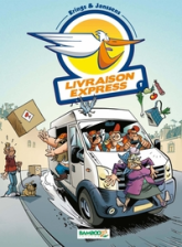 Livraison express, tome 1