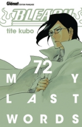 Bleach, tome 72 : My last words