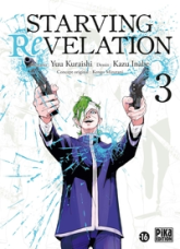Starving Revelation, tome 3