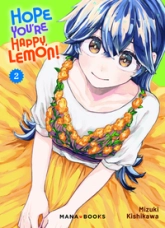 Hope You're Happy, Lemon !, tome 2