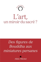 L'Art, un miroir du sacré ?