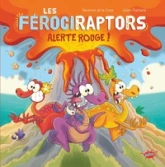Les Férociraptors : Alerte rouge (La menace du Volcan)