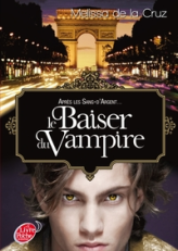 Les Vampires de Manhattan, tome 4 : Le baiser du vampire