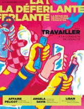 La Déferlante, n°17 : Travailler