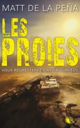 Les Vivants, tome 2 : Les Proies