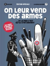 On leur vend des armes et le pire c'est qu'ils s'en servent