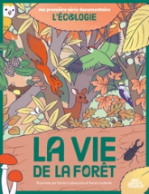 La Vie de la Forêt
