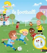 Le football - Mes premières Questions/Réponses - Dès 2 ans