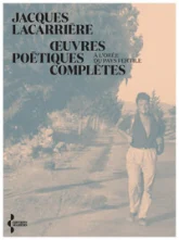OEuvres poétiques complètes - A l'orée du pays fertile