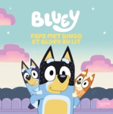Bluey - Papa met Bingo et Bluey au lit: Album RC Bluey