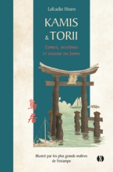 Kami et Torii : Esprits, fantômes et sagesse du Japon