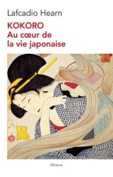 Kokoro: Au cur de la vie japonaise