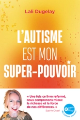 L’autisme est mon super-pouvoir