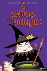 Au secours une sorcière ! - Un livre d'Halloween animé dont tu es le héros ou l'héroïne - dès 4 ans