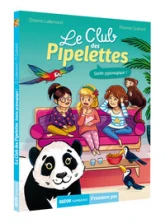 Le Club des Pipelettes, tome 2 : Soirée pyjamagique !