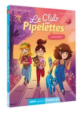 Le Club des Pipelettes, tome 3 : Chatastrophe !
