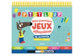 P'tit Loup : Mes premiers jeux effaçables