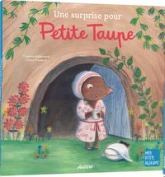 Une surprise pour Petite Taupe