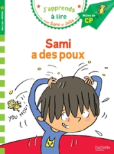 J'apprends à lire avec Sami et Julie : Sami a des poux