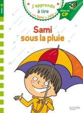 J'apprends à lire avec Sami et Julie : Sami sous la pluie