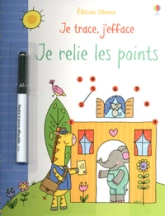 Je trace, j'efface, je relie les points