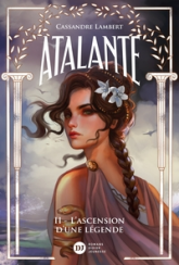 Atalante, tome 2 : L'Ascension d'une légende