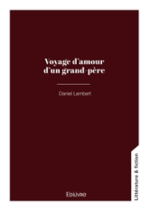 Voyage d'amour d'un grand-père