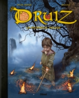 Druiz : La prophétie perdue