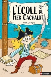 L'école du Fier Cachalot - roman illustré - Dès 9 ans