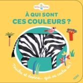 A qui sont ces couleurs ? Touche et devine !