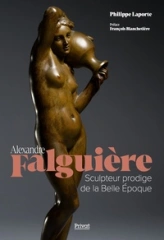 Alexandre Falguière: Sculpteur prodige de la Belle Epoque