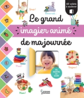 Le grand imagier animé Ma journée: Du matin au soir