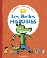 10 histoires à lire et à relire : Les belles histoires