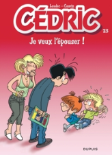 Cédric, tome 23 : Je veux l'épouser !