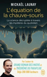 L'équation de la chauve-souris