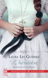 Jeunes filles en fleurs, tome 2 : L'héritière
