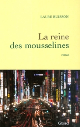 La reine des mousselines