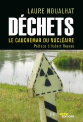 Déchets : Le cauchemar du nucléaire