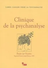 Libres cahiers pour la psychanalyse, n°20 : Clinique de la psychanalyse
