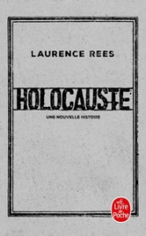 Holocauste : Une nouvelle histoire
