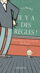 À l'école il y a des règles !