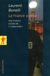 La France a peur : Une histoire sociale de
