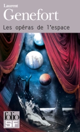 Les Opéras de l'espace