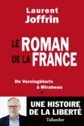 Le roman de la France : De Vercingétorix à Mirabeau